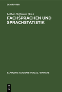 Fachsprachen Und Sprachstatistik: Beitr?ge Zur Angewandten Sprachwissenschaft