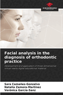 Facial analysis in the diagnosis of orthodontic practice