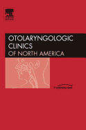 Facial Plastic Surgery: What's Going on in the Subspecialty, an Issue of Otolaryngologic Clinics: Volume 40-2