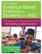 Facilitating Evidence-Based Practice for Students with Asd: A Classroom Observation Tool for Building Quality Education