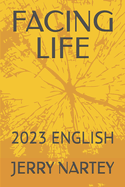 Facing Life: 2023 English