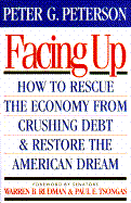 Facing Up: Paying Our Nation's Debt and Saving Our Children's Future