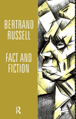 Fact and Fiction - Russell, Bertrand, Earl