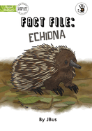 Fact File: Echidna - Our Yarning