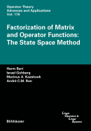 Factorization of matrix and operator functions: the state space method