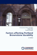 Factors Affecting Portland Brownstone Durability