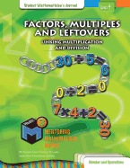 Factors Multiples and Leftovers Level 4 Student Matematician's Journal Linking Multiplication and Di