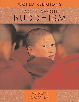 Facts about Buddhism - Cooper, Alison, Dr.