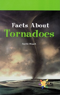 Facts Abt Tornadoes - Stuart, Carrie