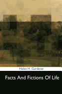 Facts and Fictions of Life