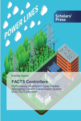 FACTS Controllers - Sarker, Krishna