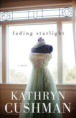 Fading Starlight - Cushman, Kathryn