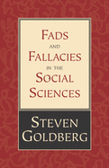 Fads & Fallacies in Social Sciences