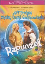 Faerie Tale Theatre: Rapunzel - Gilbert Cates