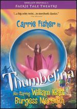 Faerie Tale Theatre: Thumbelina
