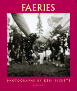 Faeries: Visions, Voices and Pretty Dresses