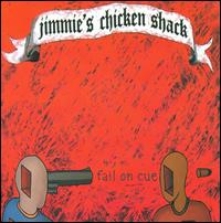 Fail on Cue - Jimmie's Chicken Shack