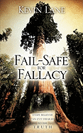 Fail-Safe For Fallacy