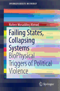 Failing States, Collapsing Systems: Biophysical Triggers of Political Violence