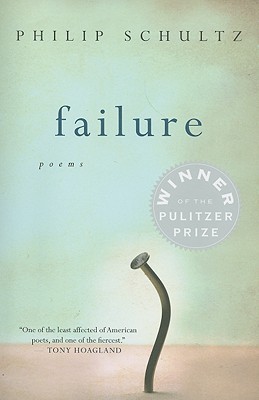 Failure: A Pulitzer Prize Winner - Schultz, Philip