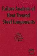 Failure Analysis of Heat Treated Steel Components