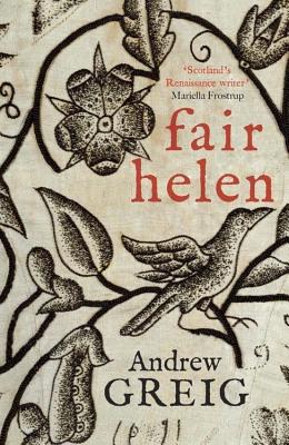 Fair Helen - Greig, Andrew