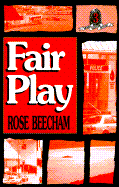 Fair Play - Beecham, Rose