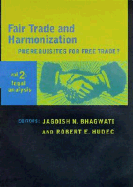 Fair Trade and Harmonization, Volume 2: Legal Analysis