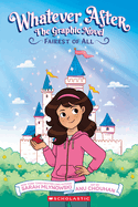 Fairest of All: A Graphic Novel (Whatever After Graphic Novel #1) (Whatever After Graphix)