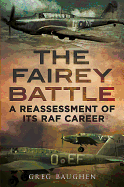 Fairey Battle: A Reassessment of its RAF Career