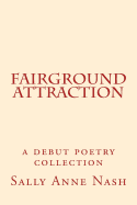 Fairground Attraction: A Debut Poetry Collection