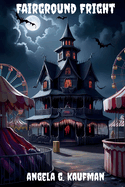 Fairground Fright