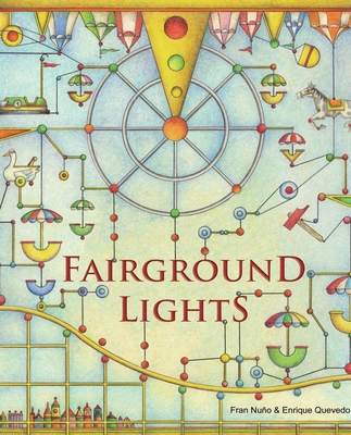 Fairground Lights - Nuno, Fran, and Brokenbrow, Jon (Translated by)