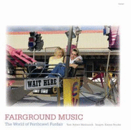 Fairground Music - The World of Porthcawl Funfair: The World of Porthcawl Funfair