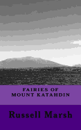 Fairies of MT Katahdin