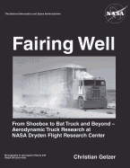 Fairing Well: Aerodynamic Truck Research at NASA's Dryden Flight Research Center