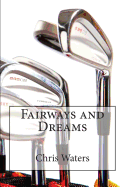 Fairways and Dreams - Waters, Chris