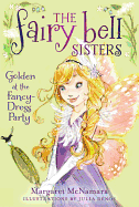Fairy Bell Sisters #3: The Golden at the Fancy-Dress Party