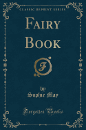 Fairy Book (Classic Reprint)