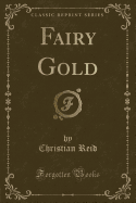 Fairy Gold (Classic Reprint)