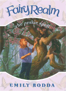 Fairy Realm #9: The Peskie Spell - Rodda, Emily