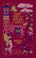 Fairy Tales from Around the World (Barnes & Noble Collectible Editions)