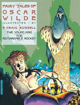 Fairy Tales Of Oscar Wilde Vol.2: The Young King and Remarkable Rocket - Wilde, Oscar