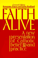 Faith Alive: A New Presentation of Catholic Belief and Practice
