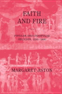 Faith and Fire: Popular and Unpopular Religion, 1350-1600