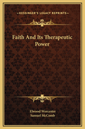 Faith and Its Therapeutic Power