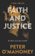 Faith and Justice: A Legal Thriller