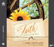 Faith: Brides of the West, Book 1 Volume 1