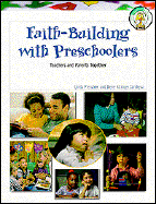 Faith-Building with Preschoolers: Teachers and Parents Together