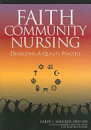 Faith Community Nursing: Developing a Quality Practice